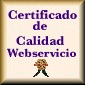  Certificado de Calidad de Webservicio.com 